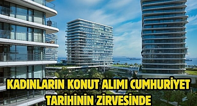 Kadınların konut alımı Cumhuriyet tarihinin zirvesinde