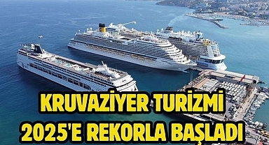 Kruvaziyer turizmi 2025'e rekorla başladı 