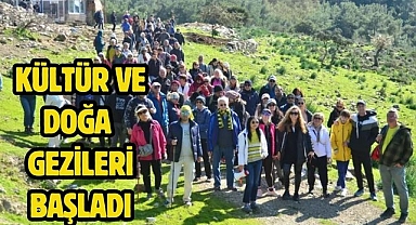KÜLTÜR VE DOĞA GEZİLERİ BAŞLADI
