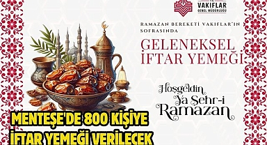 Menteşe'de 800 Kişiye İftar Yemeği Verilecek