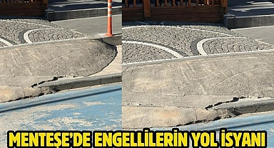 Menteşe’de Engellilerin Yol İsyanı