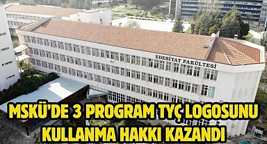 MSKÜ’de 3 Program TYÇ Logosunu Kullanma Hakkı Kazandı