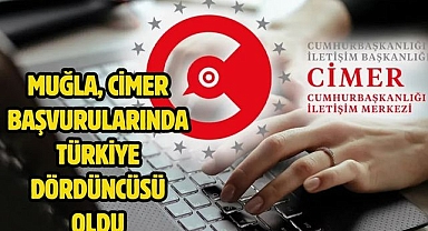 Muğla, CİMER Başvurularında Türkiye Dördüncüsü Oldu