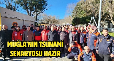Muğla’nın Tsunami Senaryosu Hazır