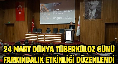 24 Mart Dünya Tüberküloz Günü Farkındalık Etkinliği Düzenlendi