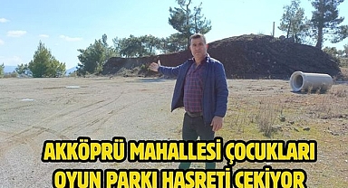 Akköprü Mahallesi Çocukları Oyun Parkı Hasreti Çekiyor