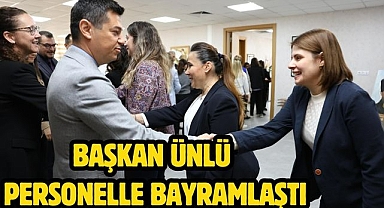 BAŞKAN ÜNLÜ PERSONELLE BAYRAMLAŞTI