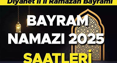 Bayram namazı saat kaçta kılınacak? 