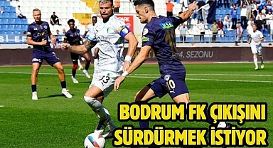 Bodrum FK Çıkışını Sürdürmek İstiyor