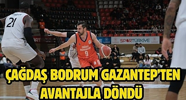 Çağdaş Bodrum Gazantep’ten avantajla döndü 