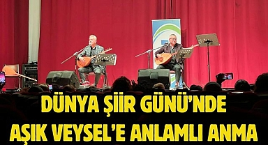 Dünya Şiir Günü’nde Aşık Veysel’e Anlamlı Anma 