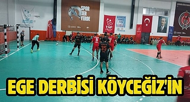 EGE DERBİSİ KÖYCEĞİZ'İN