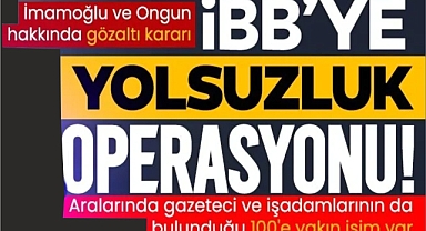 Ekrem İmamoğlu gözaltına alındı Evinde arama yapılıyor