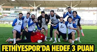 Fethiyespor’da Hedef 3 Puan