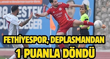 Fethiyespor, Deplasmandan 1 Puanla Döndü 