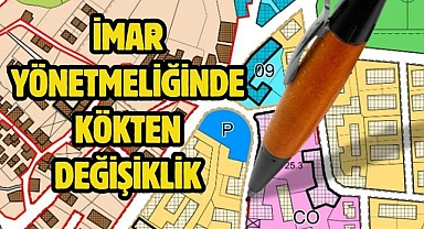 İmar yönetmeliğinde kökten değişiklik