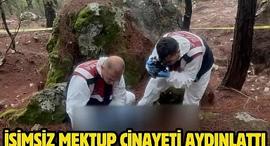 İsimsiz mektup cinayeti aydınlattı
