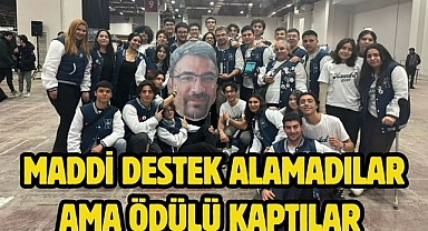 Maddi Destek Alamadılar Ama Ödülü Kaptılar 