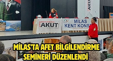 Milas’ta Afet Bilgilendirme Semineri Düzenlendi