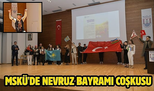 MSKÜ'de Nevruz Bayramı Coşkusu