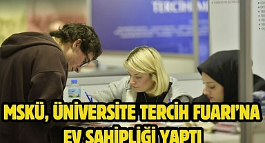 MSKÜ, Üniversite Tercih Fuarı’na Ev Sahipliği Yaptı