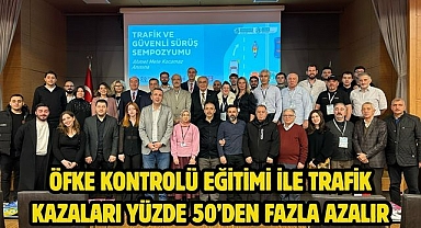 Öfke kontrolü eğitimi ile trafik kazaları yüzde 50’den fazla azalır