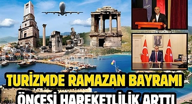 Turizmde Ramazan Bayramı öncesi hareketlilik arttı