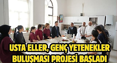 USTA ELLER, GENÇ YETENEKLER BULUŞMASI PROJESİ BAŞLADI