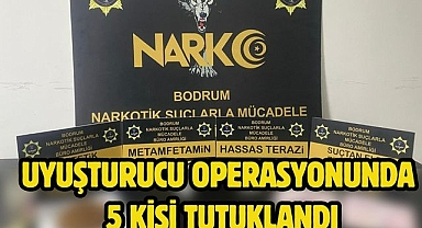 Uyuşturucu operasyonunda 5 kişi tutuklandı