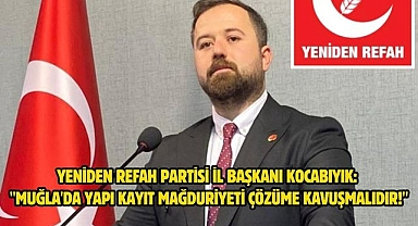 Yeniden Refah Partisi İl Başkanı Kocabıyık: 