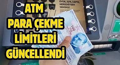 ATM Para Çekme Limitleri Güncellendi