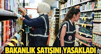 Bakanlık satışını yasakladı