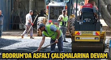 Bodrum’da Asfalt Çalışmalarına Devam 