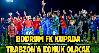 Bodrum FK Kupada Trabzon'a Konuk Olacak