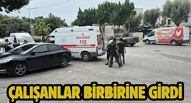 Çalışanlar Birbirine Girdi