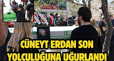 Cüneyt Erdan Son Yolculuğuna Uğurlandı
