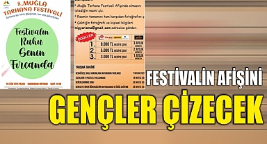 FESTİVALİN AFİŞİNİ GENÇLER ÇİZECEK