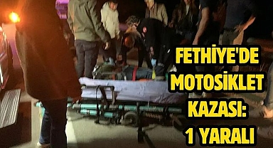 Fethiye'de Motosiklet Kazası: 1 Yaralı