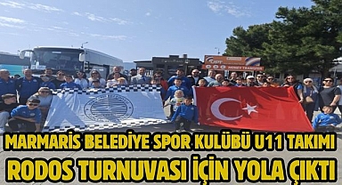 Marmaris Belediye Spor Kulübü U11 Takımı Rodos Turnuvası İçin Yola Çıktı