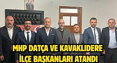 MHP Datça ve Kavaklıdere İlçe Başkanları Atandı