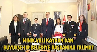 Minik Vali Kayhan’dan Büyükşehir Belediye Başkanına Talimat