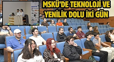 MSKÜ’de Teknoloji ve Yenilik Dolu İki Gün