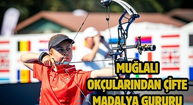 Muğlalı Okçularından Çifte Madalya Gururu
