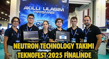 NEUTRON TECHNOLOGY TAKIMI TEKNOFEST 2025 FİNALİNDE