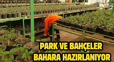 PARK VE BAHÇELER BAHARA HAZIRLANIYOR