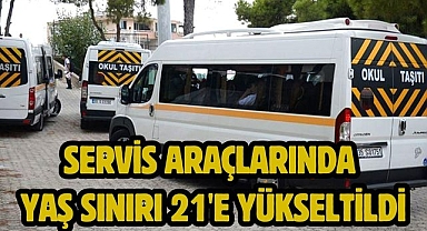 Servis araçlarında yaş sınırı 21'e yükseltildi