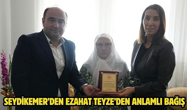 Seydikemer'de Nezahat Teyze'den Anlamlı Bağış