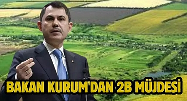 Bakan Kurum'dan 2B müjdesi
