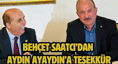Behçet Saatcı’dan Aydın Ayaydın’a Teşekkür