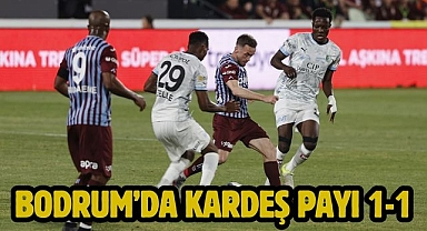Bodrum’da Kardeş Payı 1-1